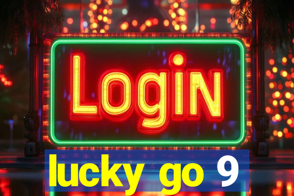 lucky go 9