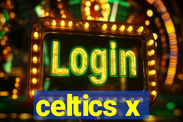 celtics x