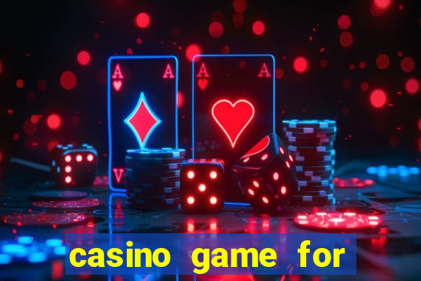 casino game for real money