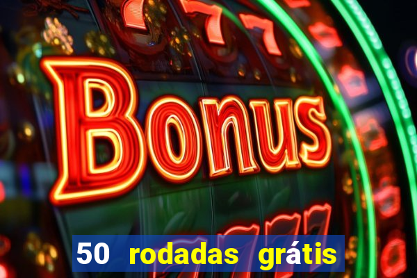 50 rodadas grátis sem depósito