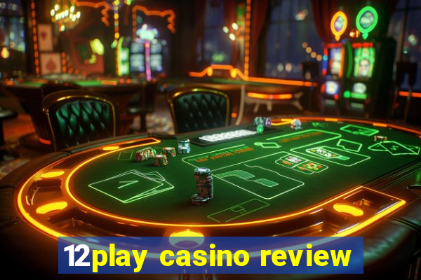 12play casino review