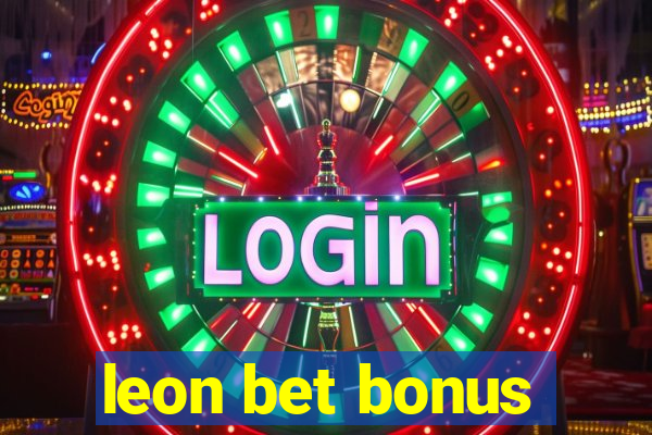 leon bet bonus