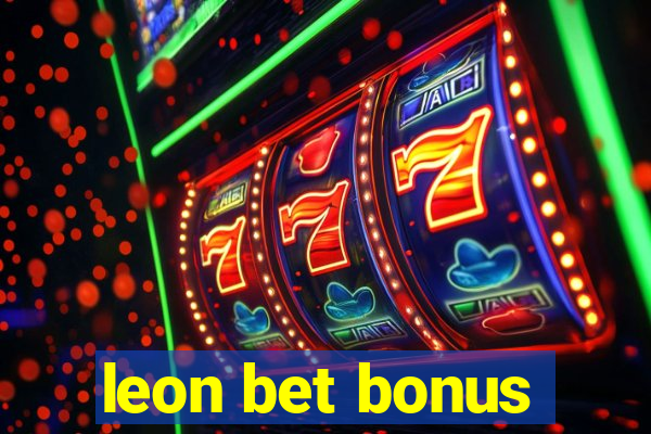 leon bet bonus