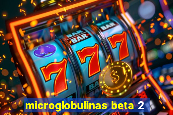 microglobulinas beta 2