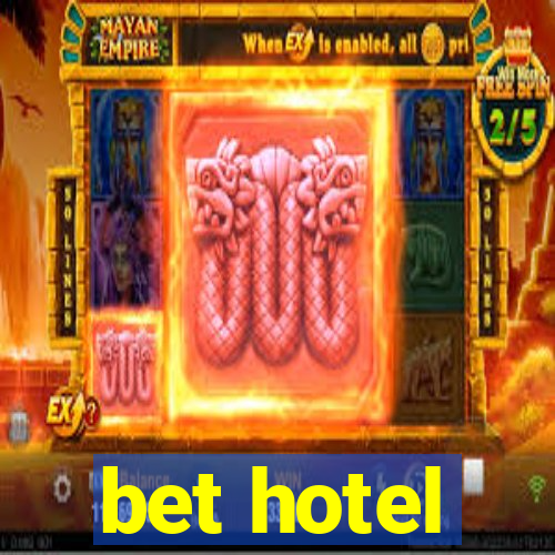 bet hotel