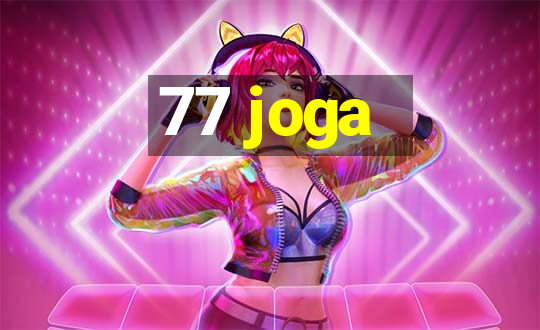 77 joga