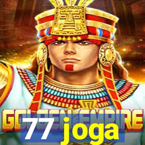 77 joga