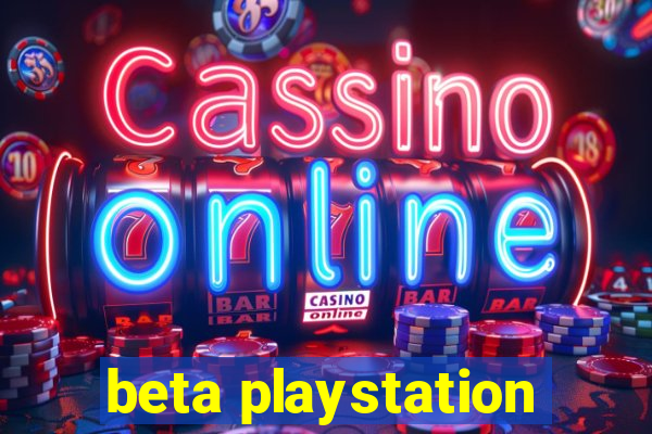 beta playstation