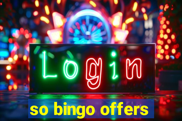 so bingo offers