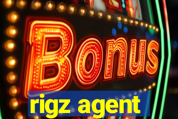 rigz agent