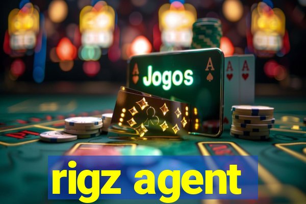 rigz agent