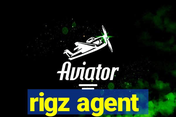 rigz agent