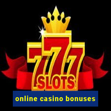 online casino bonuses