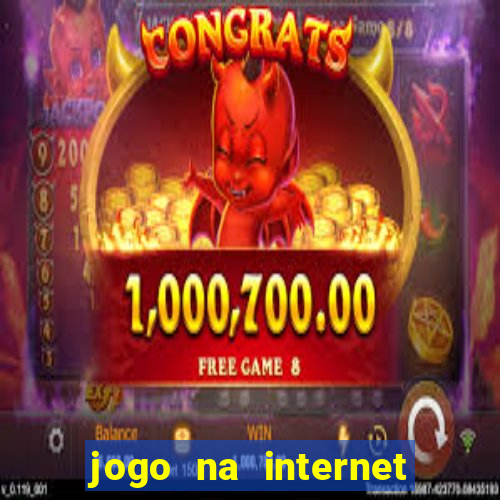 jogo na internet que ganha dinheiro de verdade