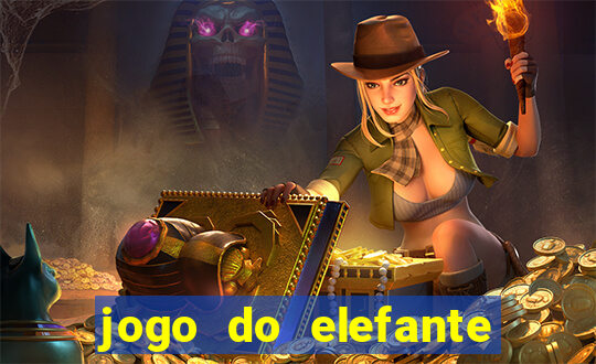 jogo do elefante que ganha dinheiro