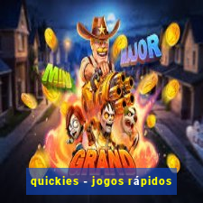 quickies - jogos rápidos