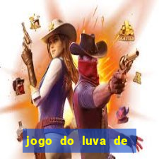 jogo do luva de pedreiro para ganhar dinheiro