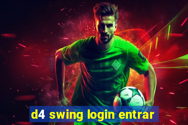 d4 swing login entrar