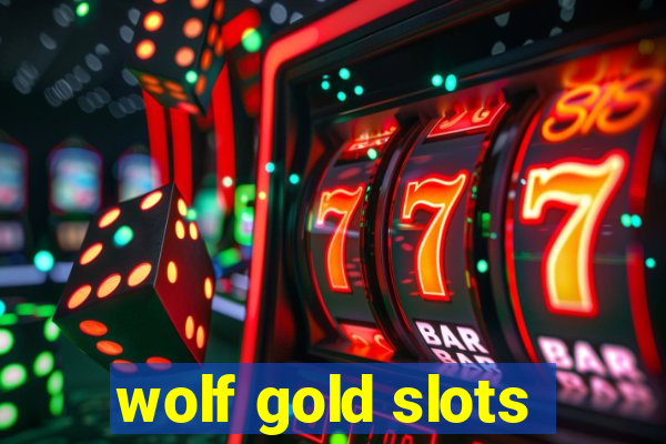 wolf gold slots