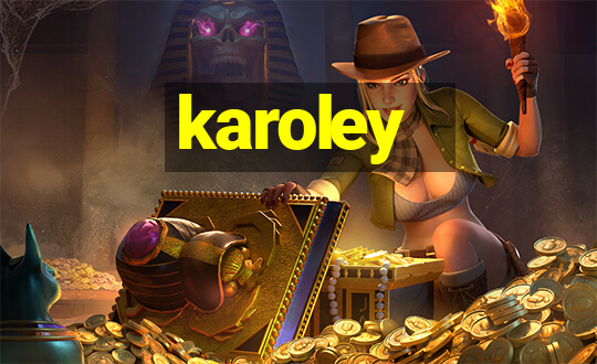 karoley