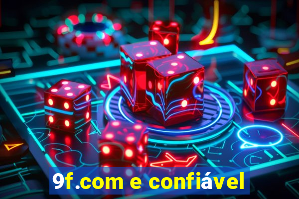 9f.com e confiável