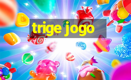 trige jogo