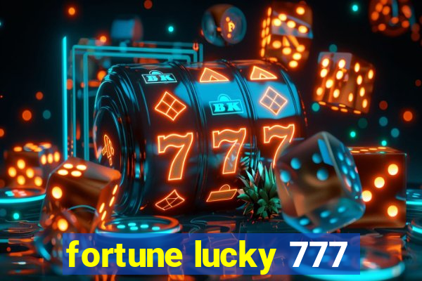 fortune lucky 777