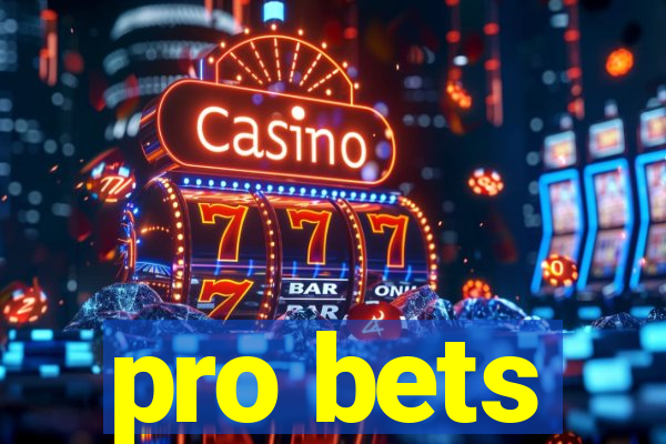 pro bets