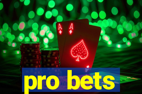 pro bets