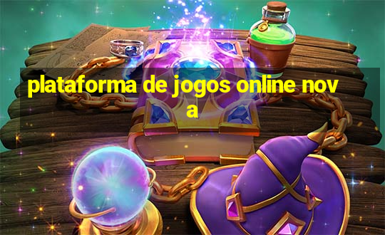 plataforma de jogos online nova