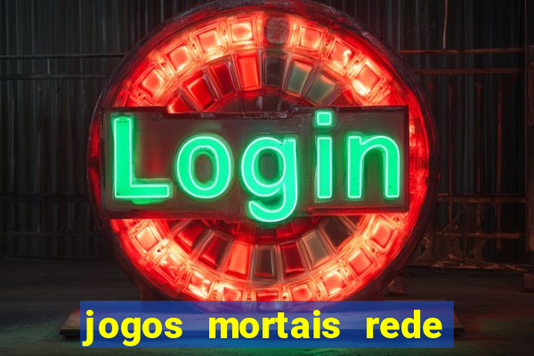 jogos mortais rede de canais