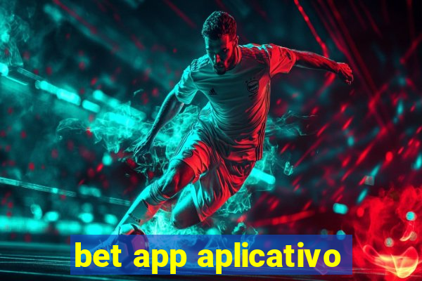 bet app aplicativo