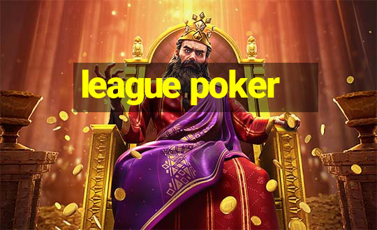 league poker