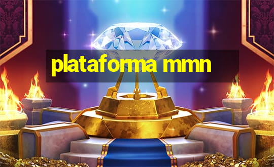 plataforma mmn