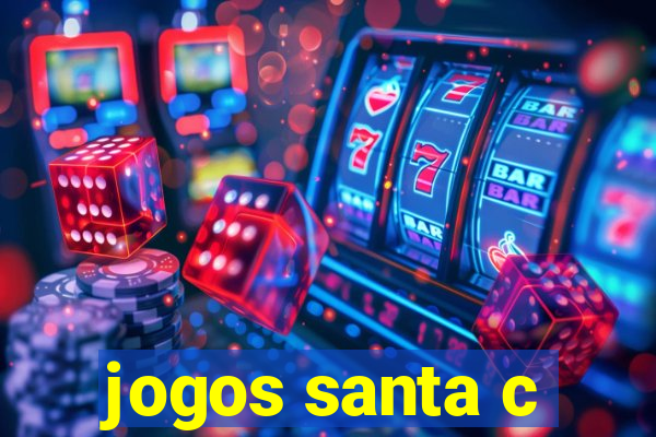 jogos santa c