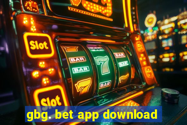 gbg. bet app download