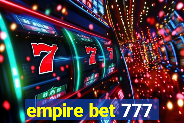 empire bet 777