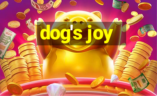 dog's joy