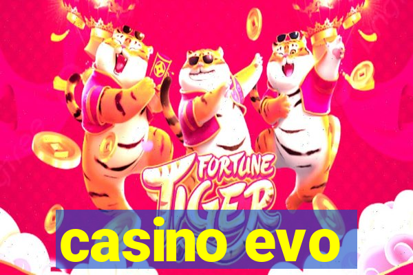 casino evo