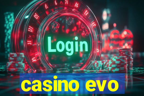 casino evo