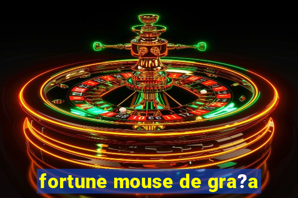 fortune mouse de gra?a