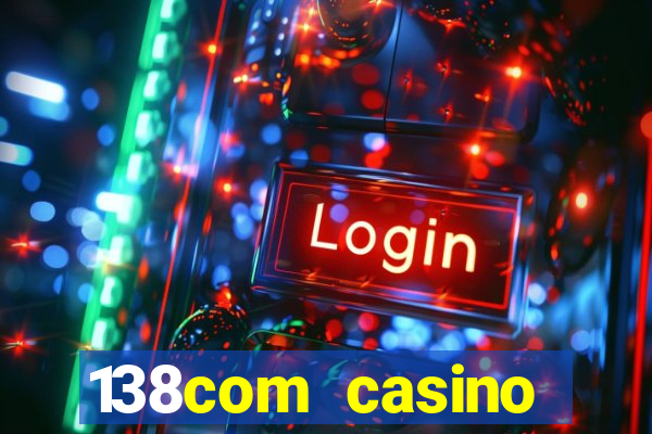 138com casino sister sites