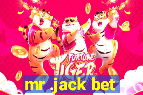 mr .jack bet