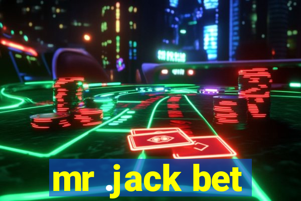 mr .jack bet