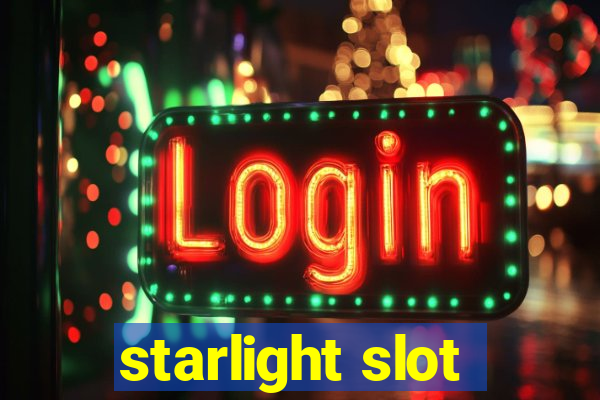 starlight slot