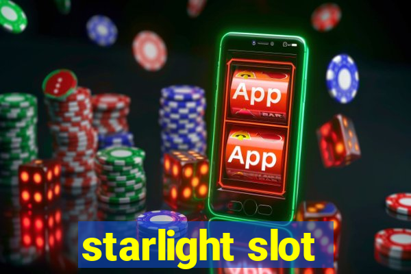 starlight slot