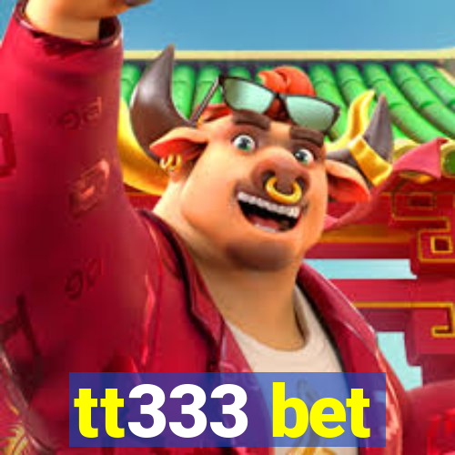 tt333 bet