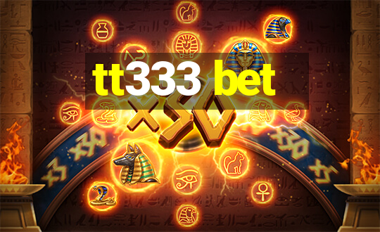 tt333 bet