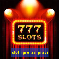 slot igre za pravi novac bez depozita