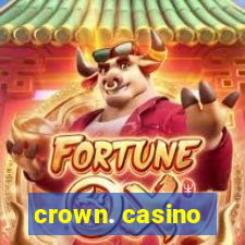 crown. casino